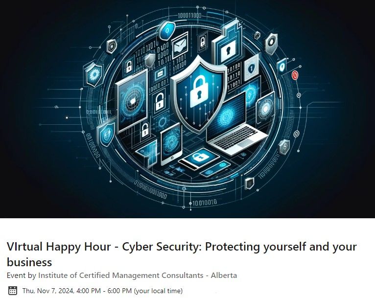 Virtual Happy Hour - Cyber Security: Protecting yourself and your business